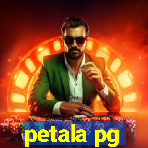 petala pg